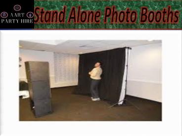 Stand Alone Photo Booths