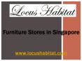 Furniture Stores in Singapore PowerPoint PPT Presentation