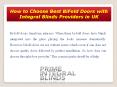 How to Choose Best BiFold Doors with Integral Blinds Providers in UK PowerPoint PPT Presentation