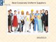 Best Corporate Uniform Suppliers PowerPoint PPT Presentation