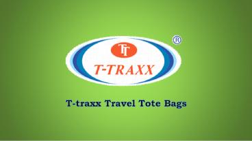 Travel Tote Bags - Ttraxx