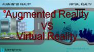Augmented Reality vs Virtual Reality