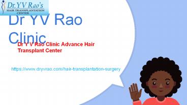 Hair Transplant in Hyderabad | Hair Transplantation in Hyderabad | Nose Surgery in Hyderabad