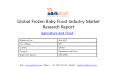 Global Frozen Baby Food Industry Market Research Report - Aarkstore Enterprise PowerPoint PPT Presentation