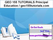 GEO 155 TUTORIALS Principal Education / geo155tutorials.com