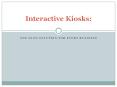 Interactive Digital Touch Screen Kiosks PowerPoint PPT Presentation