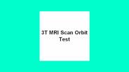 3t mri scan orbit test