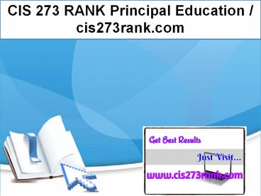 CIS 273 RANK Principal Education / cis273rank.com
