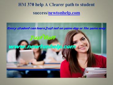 HM 370 help A Clearer path to student success/newtonhelp.com