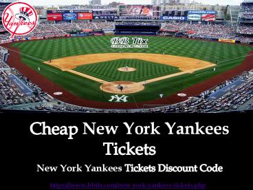 New York Yankees Tickets | New York Yankees Tickets Discount Coupon