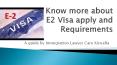 E2 visa requirements PowerPoint PPT Presentation
