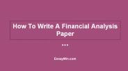 How To Write A Financial Analysis Paper