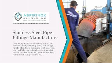 Stainless Steel Pipe Fittings Manufacturer