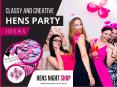 Classy and Creative Hens Party Ideas PowerPoint PPT Presentation