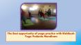 The Best opportunity of yoga practice with Rishikesh Yoga Vedanta Mandiram PowerPoint PPT Presentation