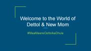 Free Dettol & Mom Kit worth Rs. 130