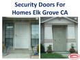 Security Doors for Homes Elk Grove CA-OrnamentalIronoutlet PowerPoint PPT Presentation