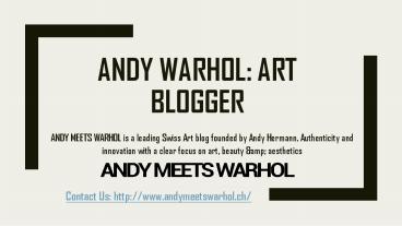 Andy Warhol: Art Blogger