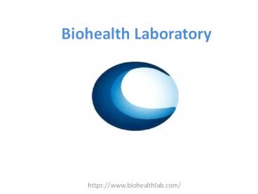 BioHealth Laboratory - Functional Medicine Lab Testing