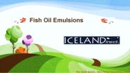 Fish Oil Emulsions