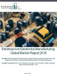 Electrical And Electronics Manufacturing Global Market Report 2018 PowerPoint PPT Presentation
