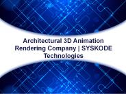 Architectural 3D Animation Rendering Company | SYSKODE Technologies