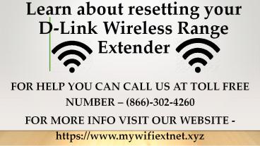 Learn about resetting your D-Link Wireless Range Extender: