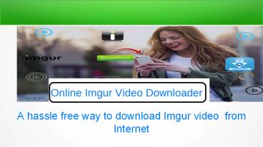Online Imgur Video Downloader