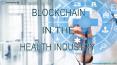 Blockchain in healthcare PowerPoint PPT Presentation
