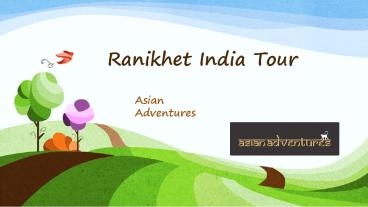 Ranikhet India Tour