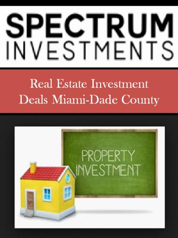 Real Estate Investment Deals Miami-Dade County