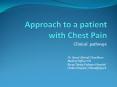 Approach to a Patient with Chest Pain PowerPoint PPT Presentation
