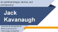 Jack Kavanaugh Medical Professional PowerPoint PPT Presentation