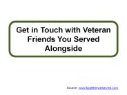 Get in Touch with Veteran Friends You Served Alongside