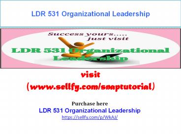 LDR 531 Organizational Leadership