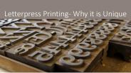 Letterpress Printing - Why It is Unique?