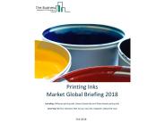 Printing Inks Market Global Briefing 2018