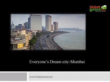 Everyone’s Dream city-Mumbai
