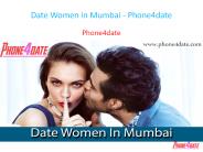 Date Women in Mumbai - Phone4date