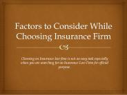 Factors to consider while choosing insurance firm