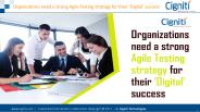 Organizations need a strong Agile Testing strategy for their ‘Digital’ success