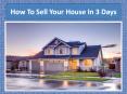How to Sell Your House in 3 Days PowerPoint PPT Presentation