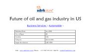 Future of oil and gas industry in US | Aarkstore