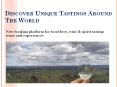 Discover Unique Tastings Around The World PowerPoint PPT Presentation