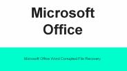 micosoft office corrupt files recovery