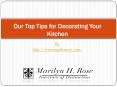 Our Top Tips for Decorating Your Kitchen PowerPoint PPT Presentation