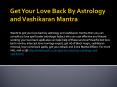 Get your love back by vashikaran PowerPoint PPT Presentation