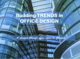 Budding Trends in Office space PowerPoint PPT Presentation