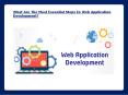 Most essential steps in web application development PowerPoint PPT Presentation
