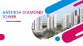 Antriksh Diamond Towers PowerPoint PPT Presentation